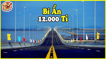 Đường Hầm "bí ẩn" 🔥 Tại Cầu Vượt Biển Gần 12.000 Tỷ Dài Nhất Việt Nam