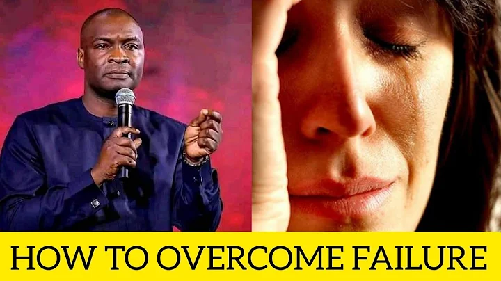 HOW TO OVERCOME FAILURE AND SHAME -APOSTLE JOSHUA SELMAN
