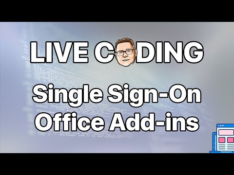 Developing and Deploying Office Add-in SSO (Single Sign On)