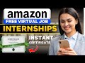 🛑Amazon Online Internship 2026 | No Fees |Instant Certificate | Apply Now🔥