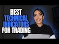 TOP TECHNICAL INDICATORS FOR DAY TRADING
