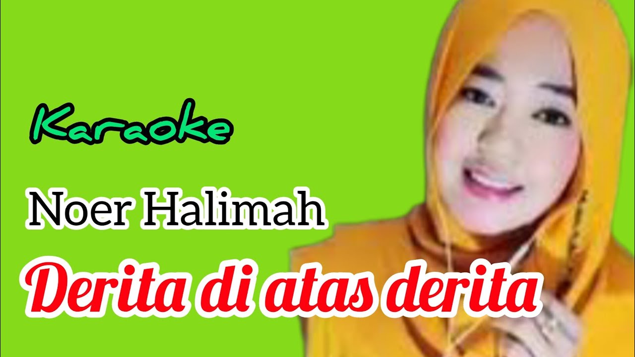 Derita di Atas Derita - Noer Halimah