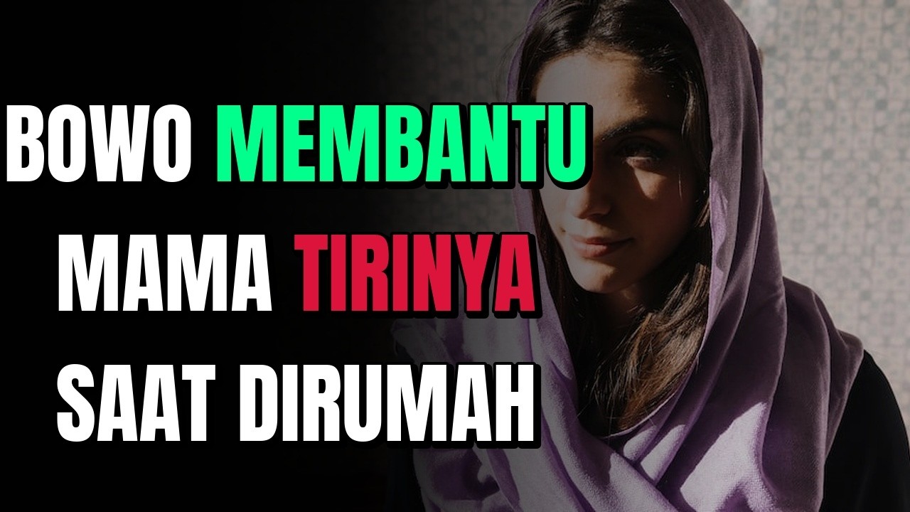 Bowo Membantu Mama Tirinya Saat Dirumah