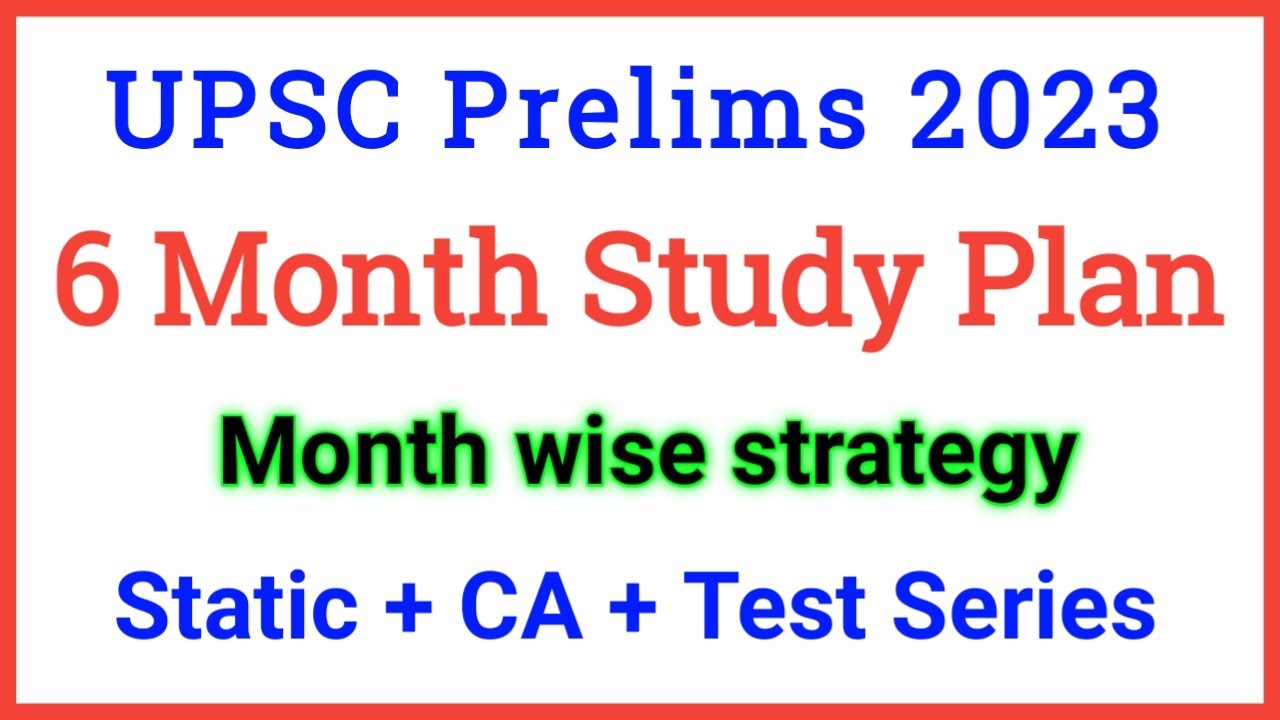 Upsc 2023 Prelims 6 Month Study Plan • Upsc 2023 180 days preparation ...