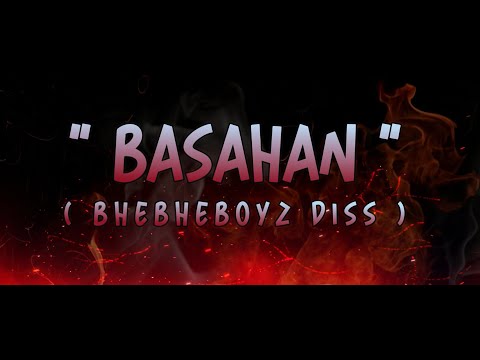 BASAHAN (BheBheBoyz Diss) - APOLLO ONE