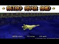 Retro River Raid Atari Remake Fan Made GAMEPLAY Retro River Raid Atari Remake Fan Made GAMEPLAY
