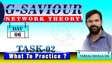 G-SAVIOUR I Day -06 I NETWORK THEORY I Task -02 I Live 15 Sep. @ 12 :00 PM
