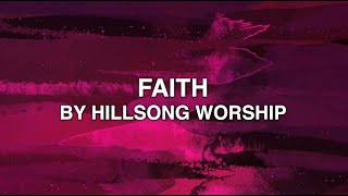 Download Lagu Faith - Hillsong Worship (Lyrics) MP3