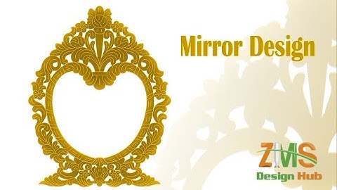 2D mirror Frame design In CorelDraw | CNC Mirror Frame design Cutting| Carving# ZMS DESIGN HUB