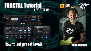 FRACTAL TUTORIAL - How to set Preset Levels