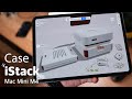 Thiết kế Case cho Mac Mini M4 phong cách Stackable | iStack - Tập 4