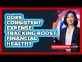 Does Consistent Expense Tracking Boost Financial Health?