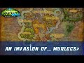 An Invasion of... Murlocs? Legion Invasion World Quest | Legion Remix