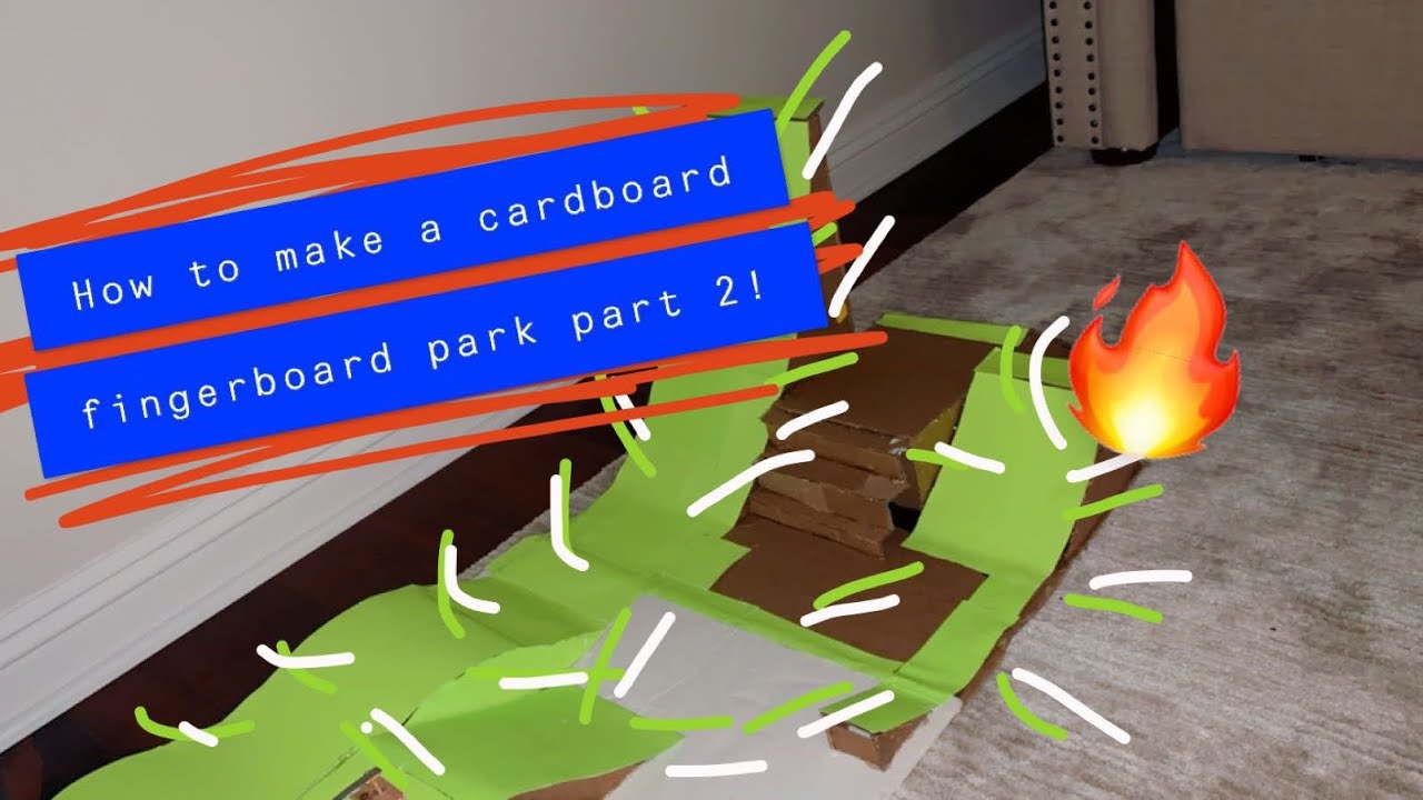 HOW TO MAKE A CARDBOARD FINGERBOARD PARK (PART 2) YouTube
