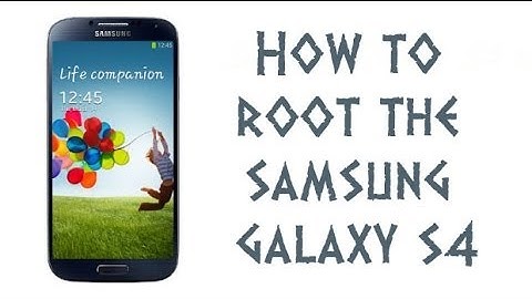 How to root samsung s4 android 4.4.2 kitkat