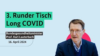 Bundesgesundheitsminister Prof. Karl Lauterbach zum 3. Runden Tisch Long COVID