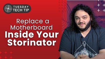 Tuesday Tech Tip - How To Replace a Motherboard Inside Your Storinator