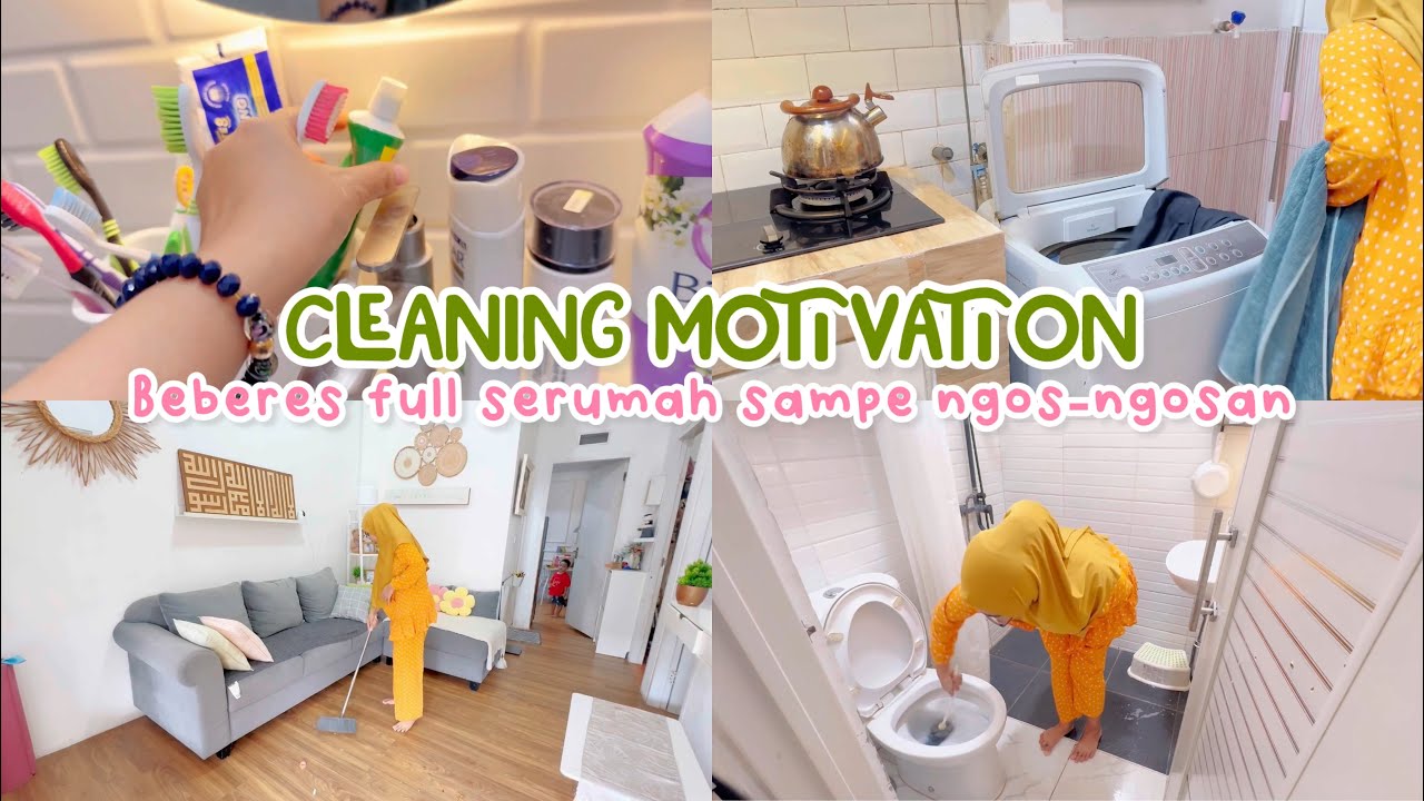 Cleaning Motivation Indonesia | #beberesrumahfull Yuk Semangat Gerak