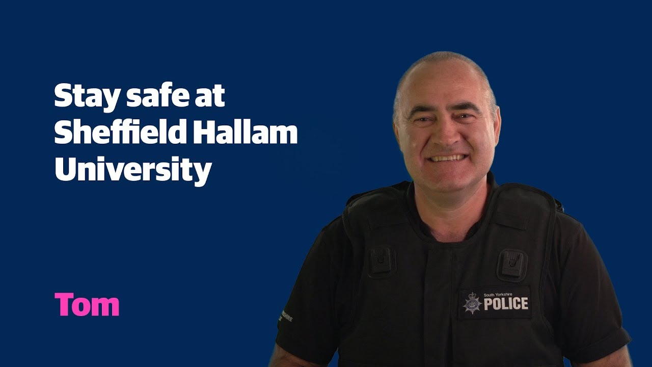 Stay safe whilst studying at Hallam YouTube
