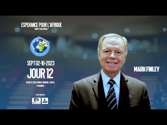 JOUR 12, L'ESPERANCE POUR L'AFRIQUE