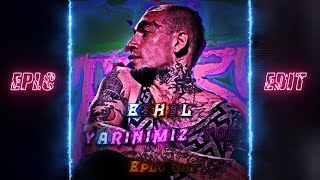 Ezhel Yarınımız Yok (Edit) Resimi
