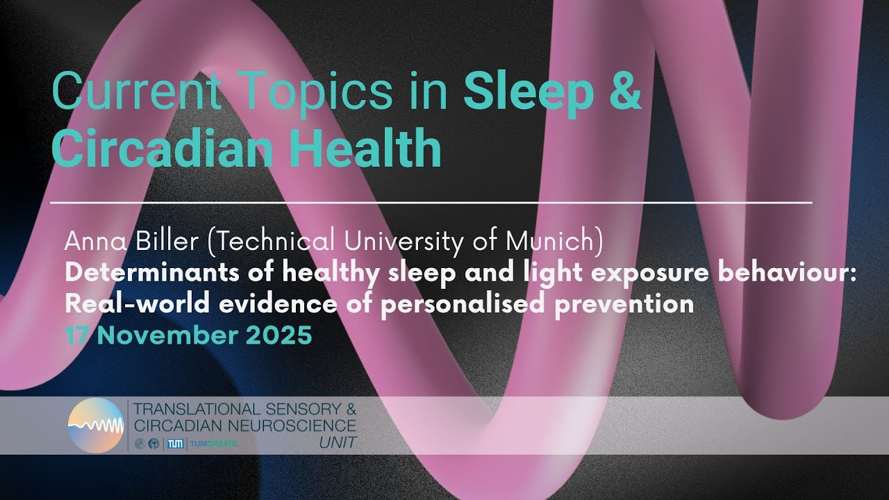 Anna Biller: Determinants of healthy sleep and light exposure behaviour