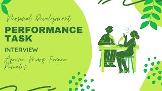 Personal Development 2021: PERFORMANCE TASK (interview)