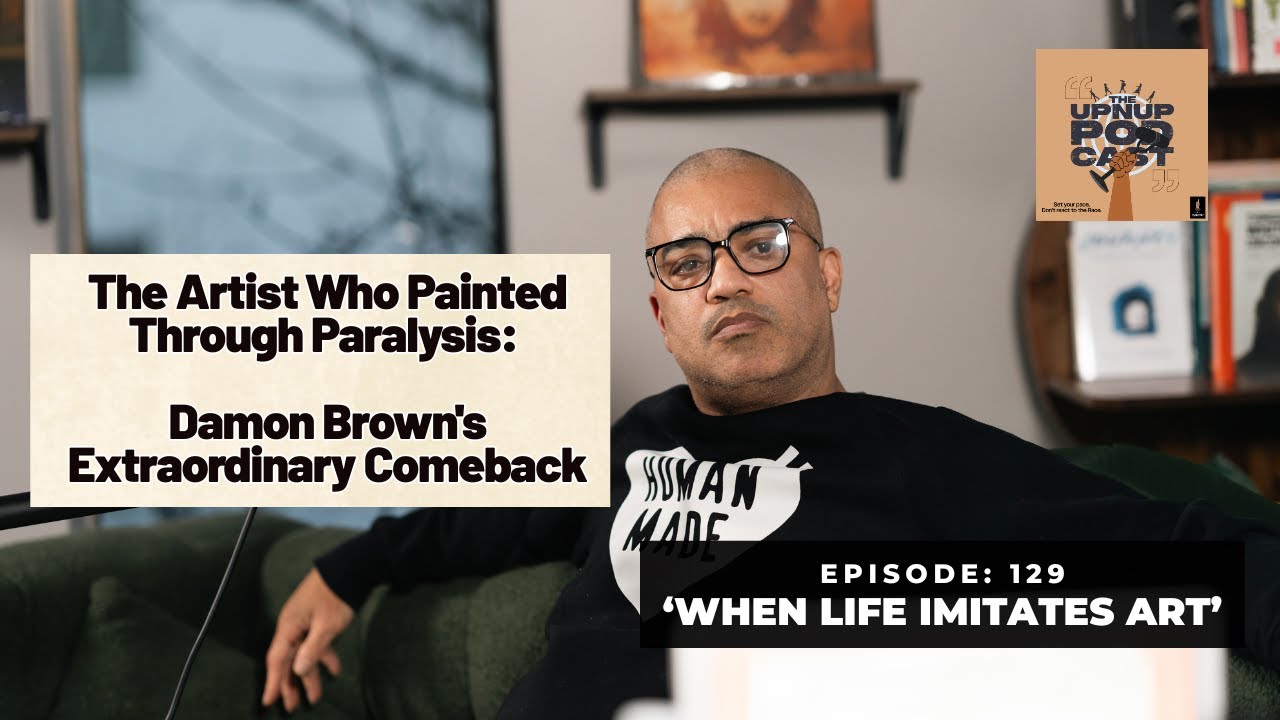 (Ep.129) The Artistic Rebel: How Damon Brown Left Corporate America to Transform Communities + more