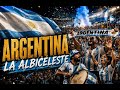 La Albiceleste Argentina World Cup 2026 Anthem 