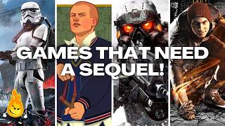 Games That NEED a Sequel!
