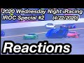 2020 Wednesday Night iRacing IROC Special #2 Reactions (4/22/2020)