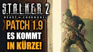 STALKER 2 NEWS | Update 1.9 - Inhalte und Release sind bekannt!