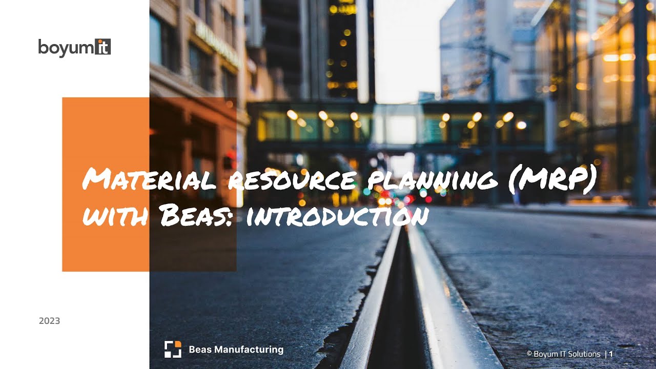 Beas Manufacturing: A General introduction to MRP - YouTube