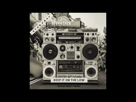 Star.One - Keep It On The Low (bullet tooth remix) [FREEDOWNLOAD]