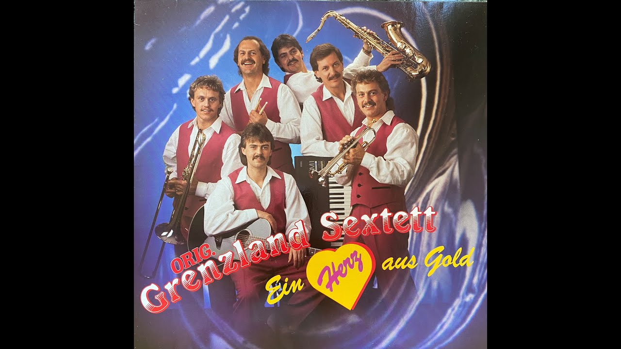 Grenzland Sextett - Mei Großvota war a Musikant