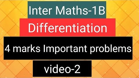 Inter Maths-1B - Differentiation  - 4 marks Important problems- video-2