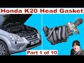 Honda CRV 2 litre K20 A4 Head Gasket Repair Part 1 of 10  ..up to removing outer intake manifold.