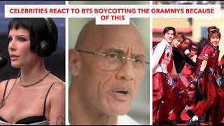 Celebrities React To BTS Boycotting The Grammys Because Of This
