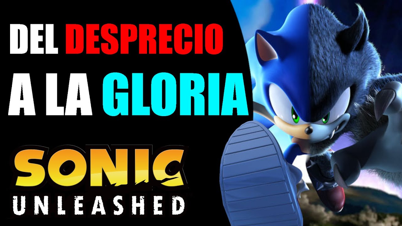 SONIC UNLEASHED: LA SALVACIÓN DE LA FRANQUICIA QUE TODOS ODIARON - REVIEW - CRITICA