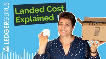 Inventory Landed Costs Explained | What
