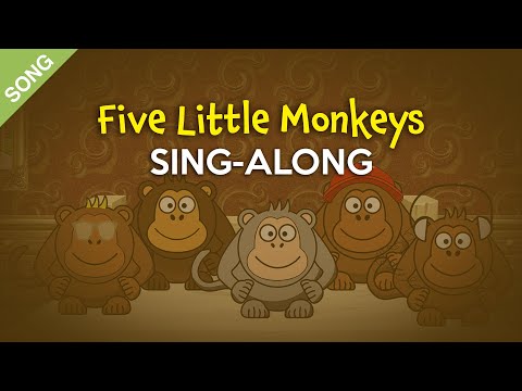 Five Little Monkeys [SONG] | Nursery Rhymes Sing-Along with Lyrics