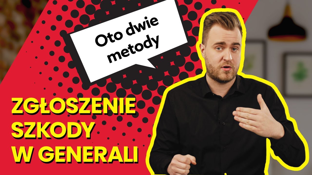 Zgłoszenie szkody Generali - jak zgłosić szkodę? - YouTube