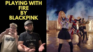 PLAYING WITH FIRE - BLACKPINK (UK Independent Artists React) THEY BROUGHT THE FLAMES (LITERALLY)