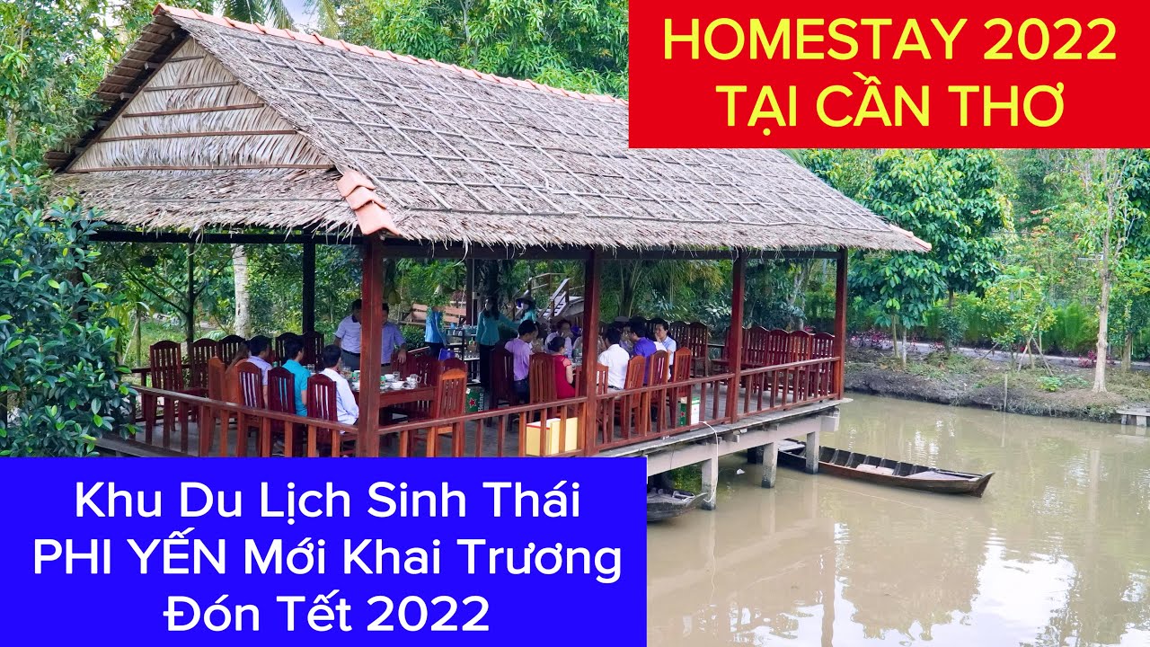 khu vui choi can tho 2022 Update Khu Du Lịch Sinh Thái PHI YẾN Homestay Bằng Ghe Tum Trên Cây Độc Đáo Mới Lạ | KHƯƠNG NHỰT MINH