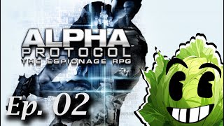 Let-us plays : Alpha Protocol (Episode 02 : Greenhorn grind)