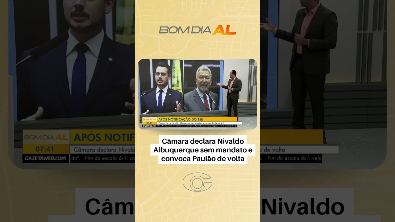 Câmara declara Nivaldo Albuquerque sem mandato e convoca Paulão de volta