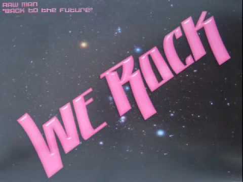 Raw Man - Across the universe.
