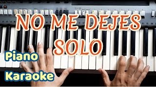 Gustavo Elis - No Me Dejes Solo en piano - Karaoke chords
