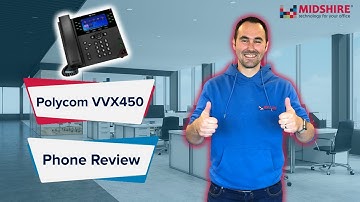 Polycom Review I Polycom VVX450 Phone Review