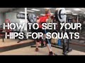 How to Set Your Hips For Squats